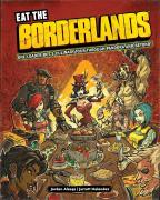 Borderlands: The Official Cookbook