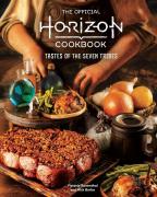 Official Horizon Cookbook: Tastes of the Seven Tribes