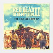 Music of Red Dead Redemption 2: The Housebuilding EP